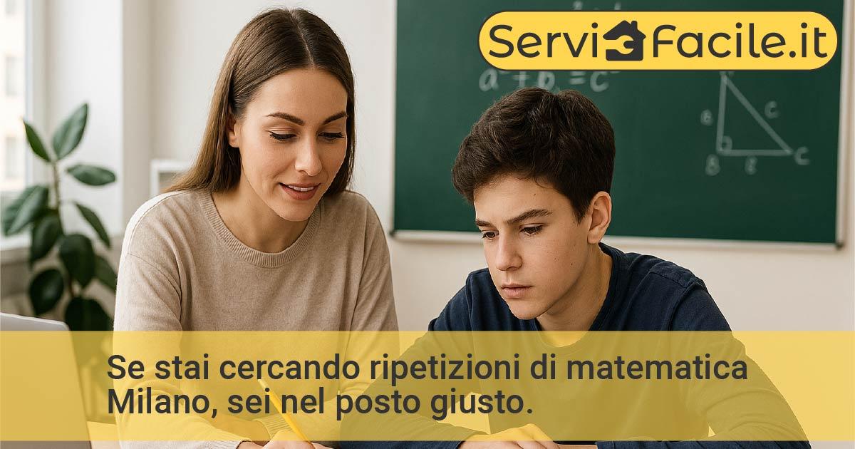 Se stai cercando ripetizioni di matematica Milano, sei nel posto giusto